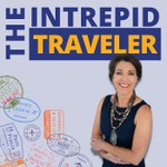 The Intrepid Traveler Podcast The Intrepid Traveler