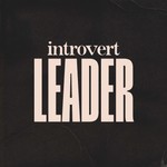 The Introvert Leader Podcast The Introvert Leader