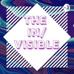 Logo of the podcast The In/Visible Podcast The In/Visible