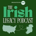 Logo of the podcast The Irish Legacy Podcast presented by UCB Ireland: Honoring the Past. Investing in Ireland’s Future. Podcast The Irish Legacy Podcast presented by UCB Ireland: Honoring the Past. Investing in Ireland’s Future.