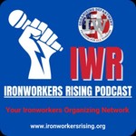 Logo of the podcast The Ironworkers Rising Podcast Podcast The Ironworkers Rising Podcast