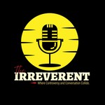 The Irreverent Podcast Podcast The Irreverent Podcast