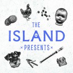 Logo of the podcast The Island Presents Podcast The Island Presents