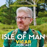 Logo of the podcast The Isle of Man Vicar Podcast Podcast The Isle of Man Vicar Podcast