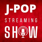 Logo of the podcast The J-POP streaming show Podcast The J-POP streaming show