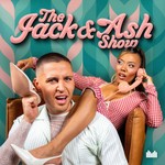 Logo of the podcast The Jack & Ash Show Podcast The Jack & Ash Show