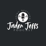 Podcast The Jaden Jeffs Podcast