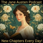 Logo of the podcast The Jane Austen Podcast Podcast The Jane Austen Podcast