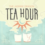 Logo of the podcast The Jasmine Dragon Tea Hour Podcast The Jasmine Dragon Tea Hour