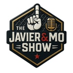 Logo of the podcast The Javier & Mo Show Podcast The Javier & Mo Show