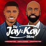 The Jay and Kay Show Podcast The Jay and Kay Show