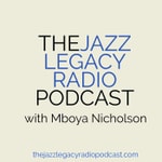 Logo of the podcast The Jazz Legacy Radio Podcast Podcast The Jazz Legacy Radio Podcast