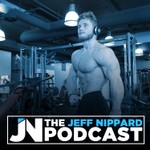 The Jeff Nippard Podcast Podcast The Jeff Nippard Podcast