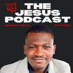 THE JESUS PODCAST Podcast THE JESUS PODCAST