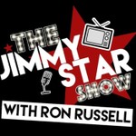 Logo of the podcast The Jimmy Star Show With Ron Russell Podcast The Jimmy Star Show With Ron Russell
