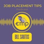 Logo of the podcast The Job Placement Tips Podcast Podcast The Job Placement Tips Podcast