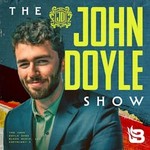 Logo of the podcast The John Doyle Show Podcast The John Doyle Show