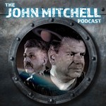 Logo of the podcast The John Mitchell Podcast Podcast The John Mitchell Podcast