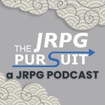 Logo of the podcast The JRPG Pursuit Logo of the podcast The JRPG Pursuit