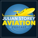 Podcast The Julian Storey Aviation Podcast