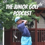 Logo of the podcast The Junior Golf Podcast Podcast The Junior Golf Podcast