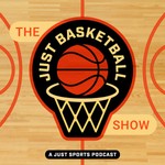 Podcast The Just Basketball Show