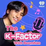 Logo of the podcast The K-Factor With Beomhan Podcast The K-Factor With Beomhan