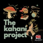 Logo of the podcast The Kahani Project Podcast The Kahani Project