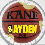 Logo of the podcast The Kane and Ayden Pod Podcast The Kane and Ayden Pod