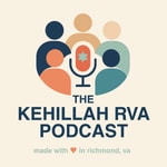 Logo of the podcast The Kehillah RVA Podcast Podcast The Kehillah RVA Podcast