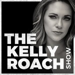 The Kelly Roach Show Podcast The Kelly Roach Show