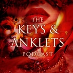 Logo of the podcast The Keys and Anklets Podcast Podcast The Keys and Anklets Podcast