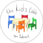 Logo of the podcast The kids table Podcast The kids table