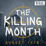 Logo of the podcast The Killing Month August 1978 Podcast The Killing Month August 1978
