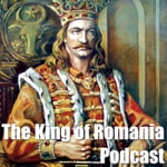 Logo of the podcast The King of Romania Podcast Podcast The King of Romania Podcast