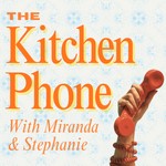 Logo of the podcast The Kitchen Phone Podcast The Kitchen Phone