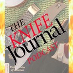 Logo of the podcast The Knife Journal Podcast Podcast The Knife Journal Podcast