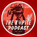 The Kopite Podcast The Kopite Podcast