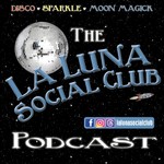Logo of the podcast The La Luna Social Club Podcast Podcast The La Luna Social Club Podcast