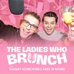 Logo of the podcast The Ladies Who Brunch Podcast The Ladies Who Brunch