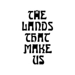 Logo of the podcast The Lands That Make Us: A DND Podcast Podcast The Lands That Make Us: A DND Podcast