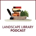 Logo of the podcast The Landscape Library Podcast The Landscape Library
