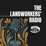 Podcast The Landworkers' Radio
