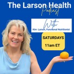 Logo of the podcast The Larson Health Podcast Podcast The Larson Health Podcast