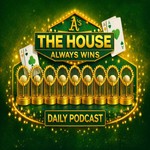 Logo of the podcast The Las Vegas A’s Podcast — part of the House Always Wins Media Network Podcast The Las Vegas A’s Podcast — part of the House Always Wins Media Network