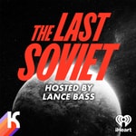 The Last Soviet Podcast The Last Soviet
