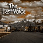 The Last Voice Podcast The Last Voice