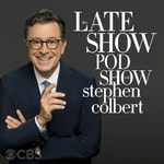 Logo of the podcast The Late Show Pod Show with Stephen Colbert Logo of the podcast The Late Show Pod Show with Stephen Colbert