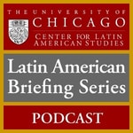 Logo of the podcast The Latin American Briefing Series Podcast The Latin American Briefing Series