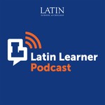 Logo of the podcast The Latin Learner Podcast Podcast The Latin Learner Podcast